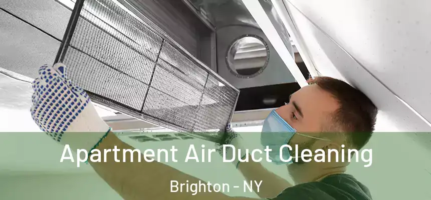  Apartment Air Duct Cleaning Brighton - NY